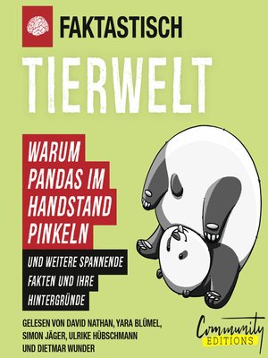 cover image of Faktastisch--Tierwelt--Warum Pandas im Handstand pinkeln